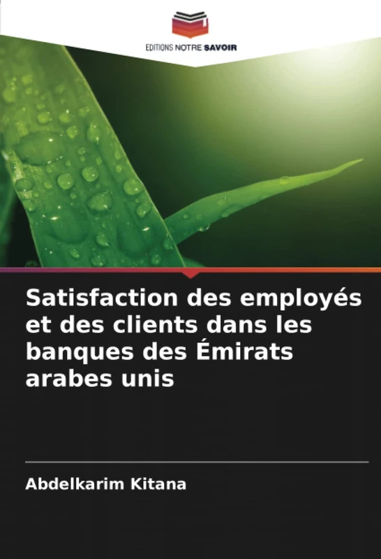 Satisfaction des employés et des clients dans les banques des Émirats arabes unis