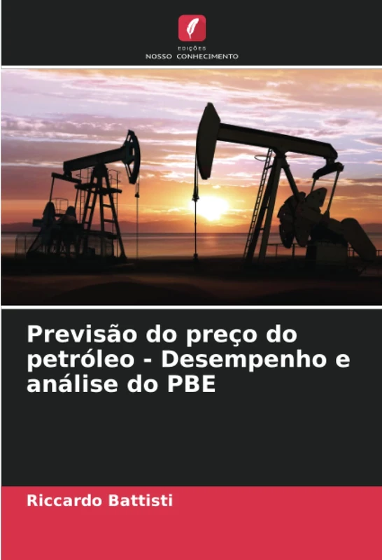 Previsão do preço do petróleo - Desempenho e análise do PBE