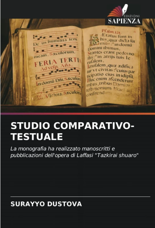 STUDIO COMPARATIVO-TESTUALE: La monografia ha realizzato manoscritti e pubblicazioni dell'opera di Laffasi "Tazkirai shuaro"