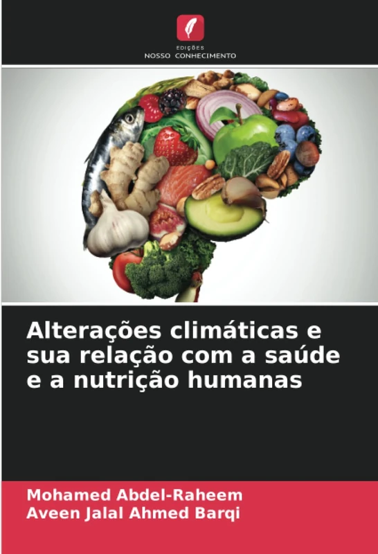 Alterações climáticas e sua relação com a saúde e a nutrição humanas