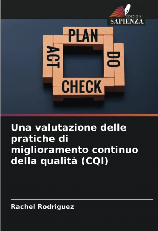 Una valutazione delle pratiche di miglioramento continuo della qualità (CQI)