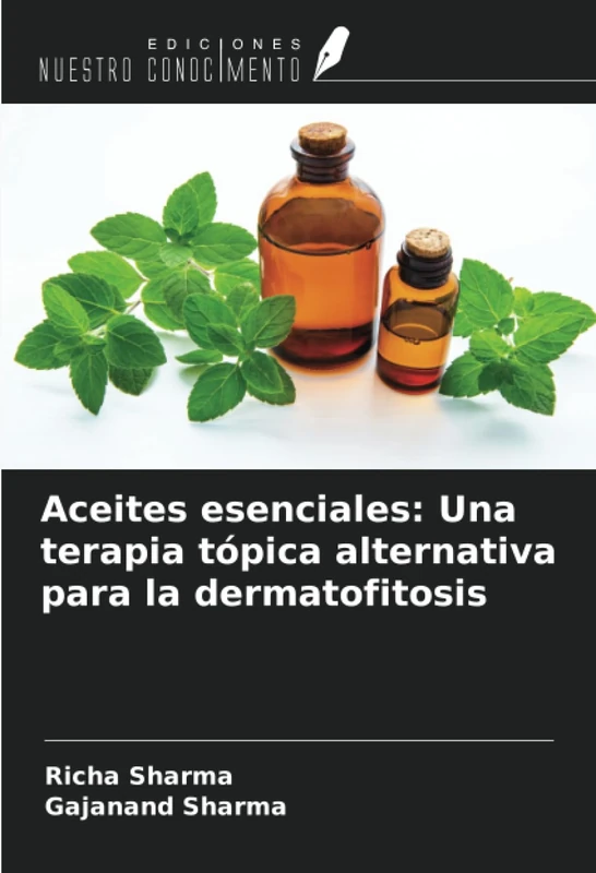 Aceites esenciales: Una terapia tópica alternativa para la dermatofitosis