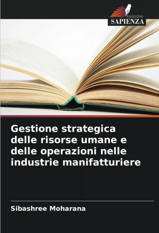 Gestione strategica delle risorse umane e delle operazioni nelle industrie manifatturiere