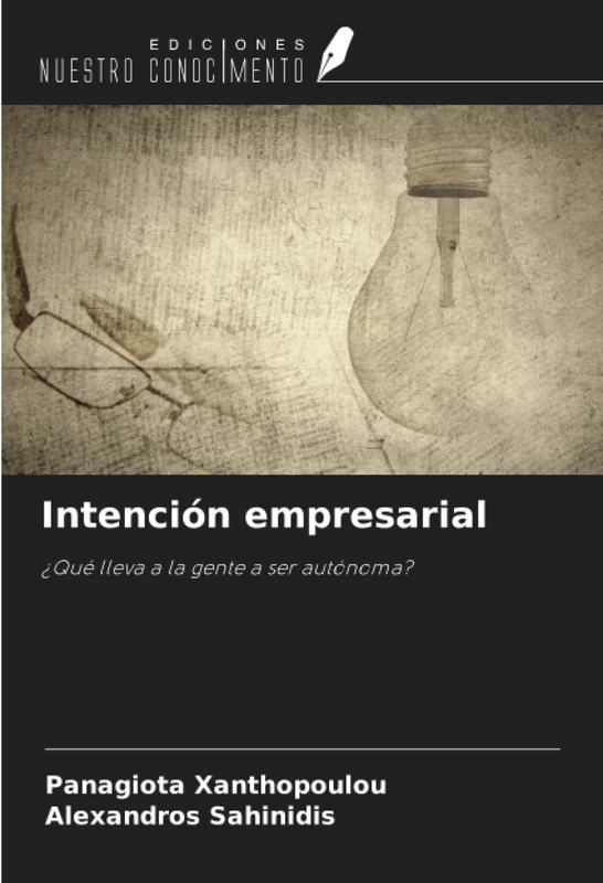 Intención empresarial: ¿Qué lleva a la gente a ser autónoma?