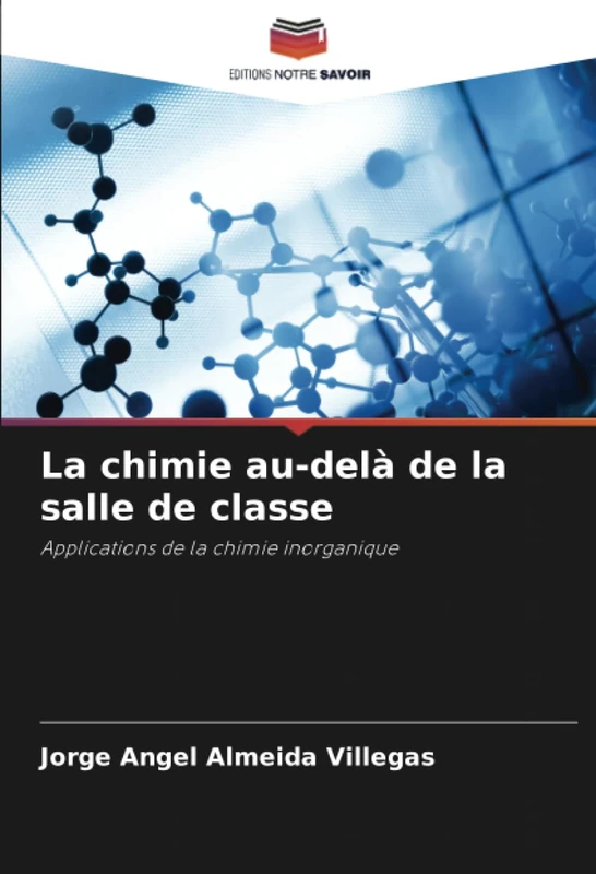 La chimie au-delà de la salle de classe: Applications de la chimie inorganique