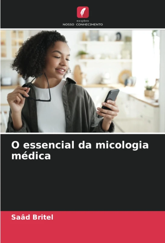 O essencial da micologia médica