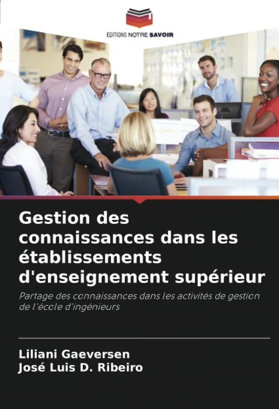 Gestion des connaissances dans les établissements d'enseignement supérieur: Partage des connaissances dans les activités de gestion de l'école d'ingénieurs