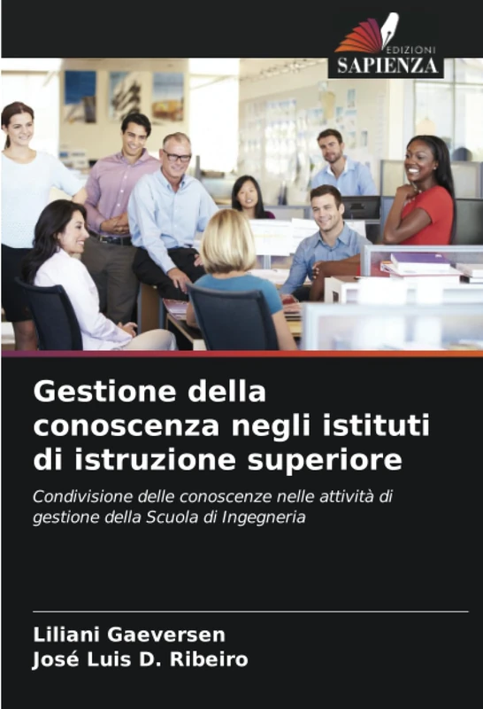 Gestione della conoscenza negli istituti di istruzione superiore: Condivisione delle conoscenze nelle attività di gestione della Scuola di Ingegneria