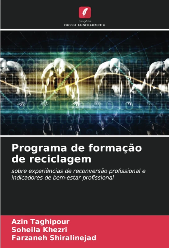 Programa de formação de reciclagem: sobre experiências de reconversão profissional e indicadores de bem-estar profissional