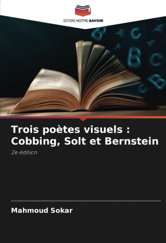 Trois poètes visuels : Cobbing, Solt et Bernstein: 2e édition - Image 1