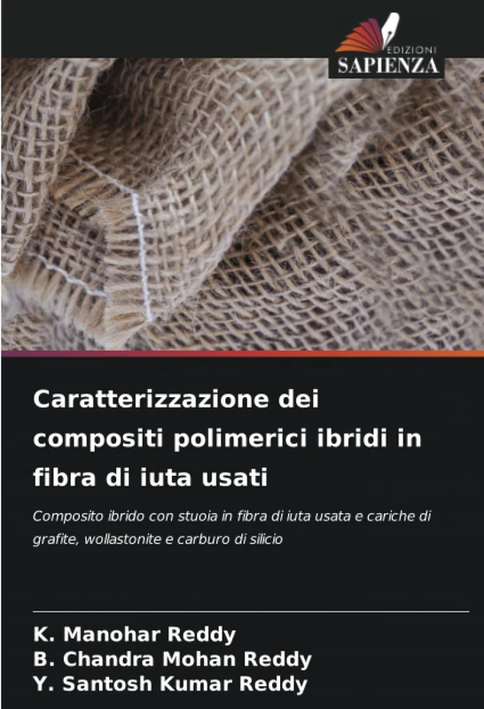 Caratterizzazione dei compositi polimerici ibridi in fibra di iuta usati: Composito ibrido con stuoia in fibra di iuta usata e cariche di grafite, wollastonite e carburo di silicio