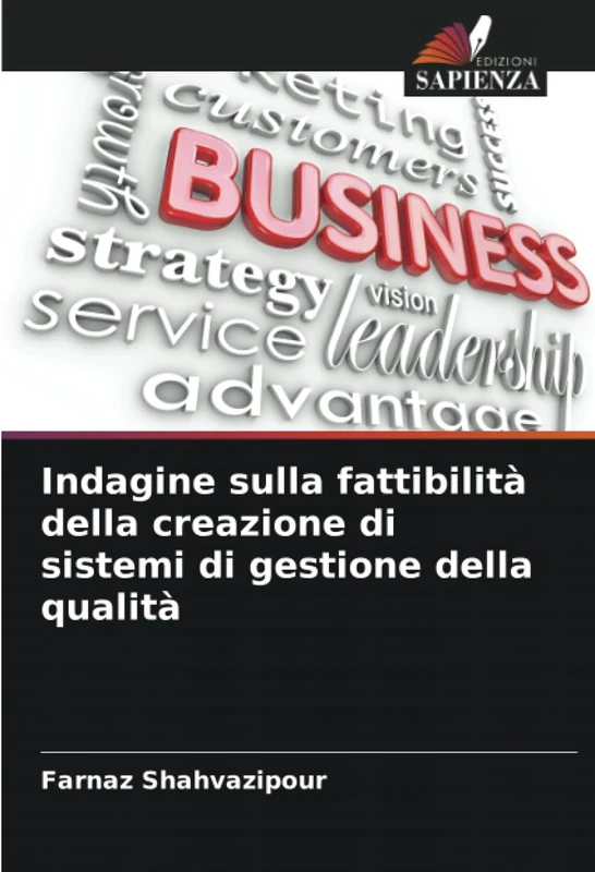 Indagine sulla fattibilità della creazione di sistemi di gestione della qualità