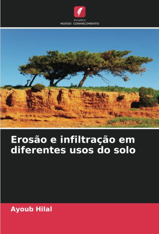 Erosão e infiltração em diferentes usos do solo