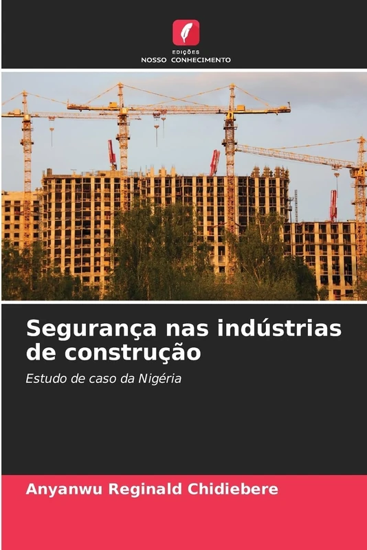 Segurança nas indústrias de construção: Estudo de caso da Nigéria