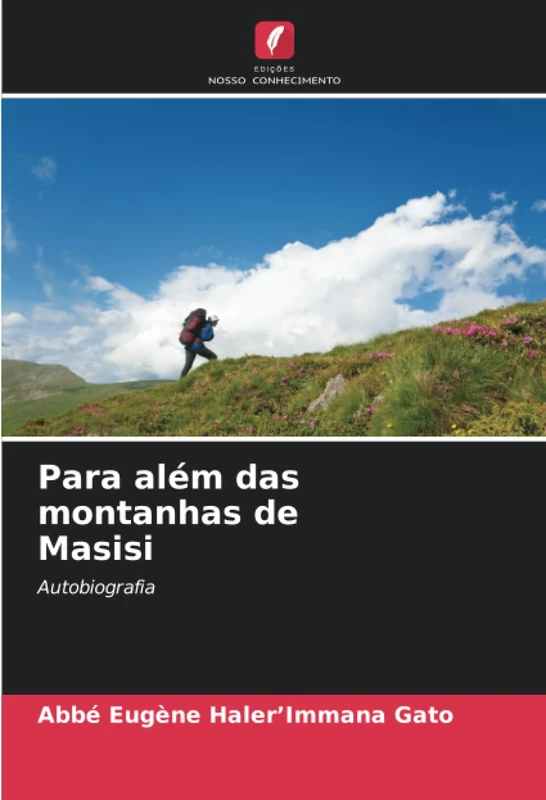 Para além das montanhas de Masisi: Autobiografia