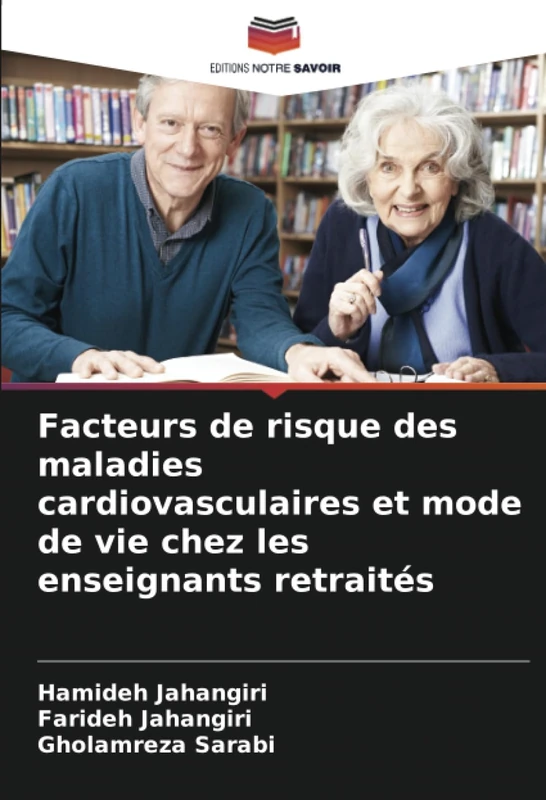 Facteurs de risque des maladies cardiovasculaires et mode de vie chez les enseignants retraités