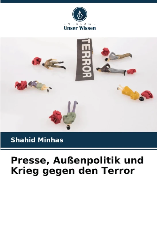 Presse, Außenpolitik und Krieg gegen den Terror