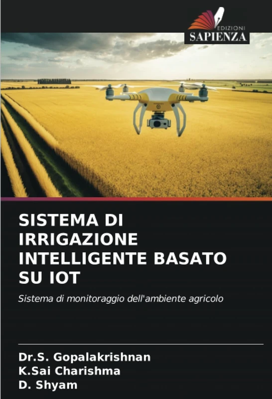 SISTEMA DI IRRIGAZIONE INTELLIGENTE BASATO SU IOT: Sistema di monitoraggio dell'ambiente agricolo - Image 1