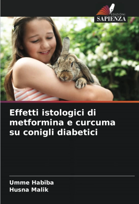 Effetti istologici di metformina e curcuma su conigli diabetici