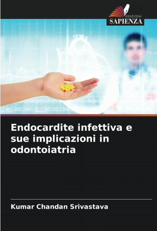 Endocardite infettiva e sue implicazioni in odontoiatria