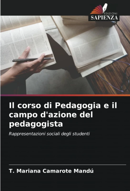 Il corso di Pedagogia e il campo d'azione del pedagogista: Rappresentazioni sociali degli studenti
