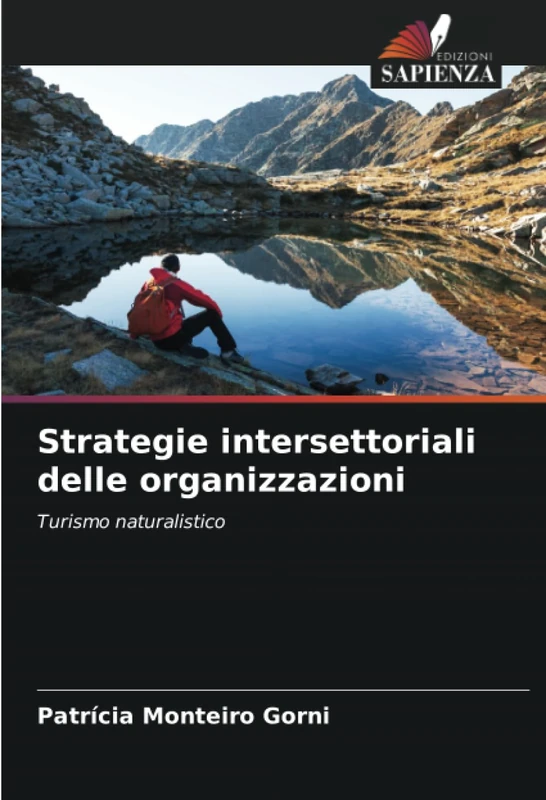 Strategie intersettoriali delle organizzazioni: Turismo naturalistico