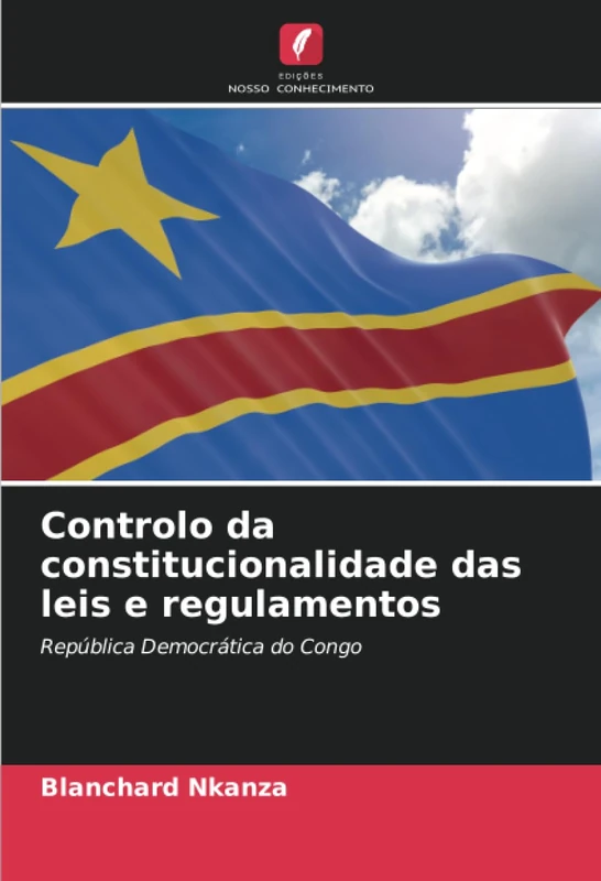 Controlo da constitucionalidade das leis e regulamentos: República Democrática do Congo