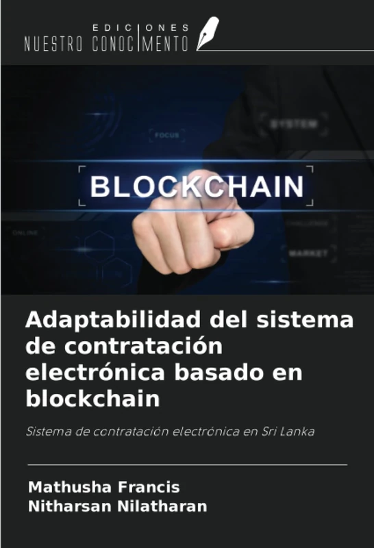 Adaptabilidad del sistema de contratación electrónica basado en blockchain: Sistema de contratación electrónica en Sri Lanka - Image 1