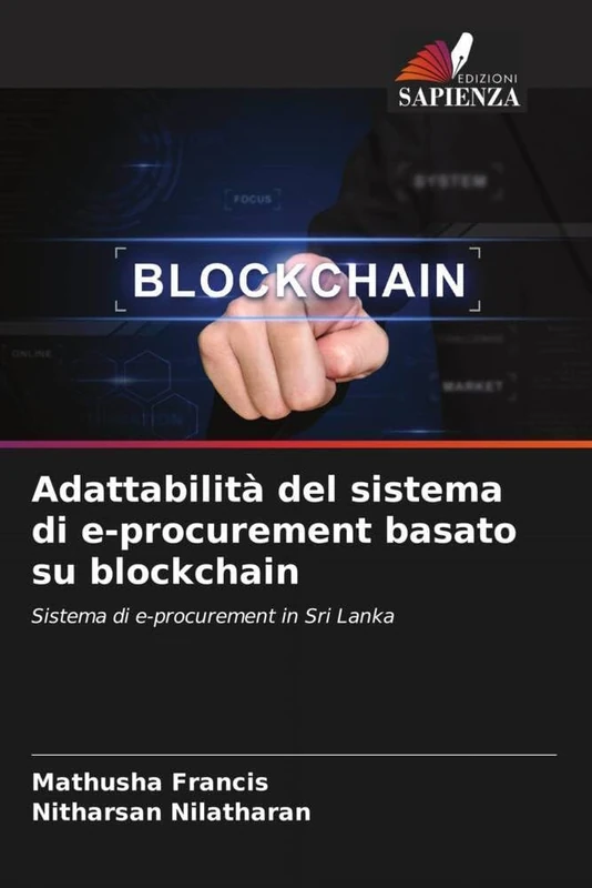 Adattabilità del sistema di e-procurement basato su blockchain: Sistema di e-procurement in Sri Lanka