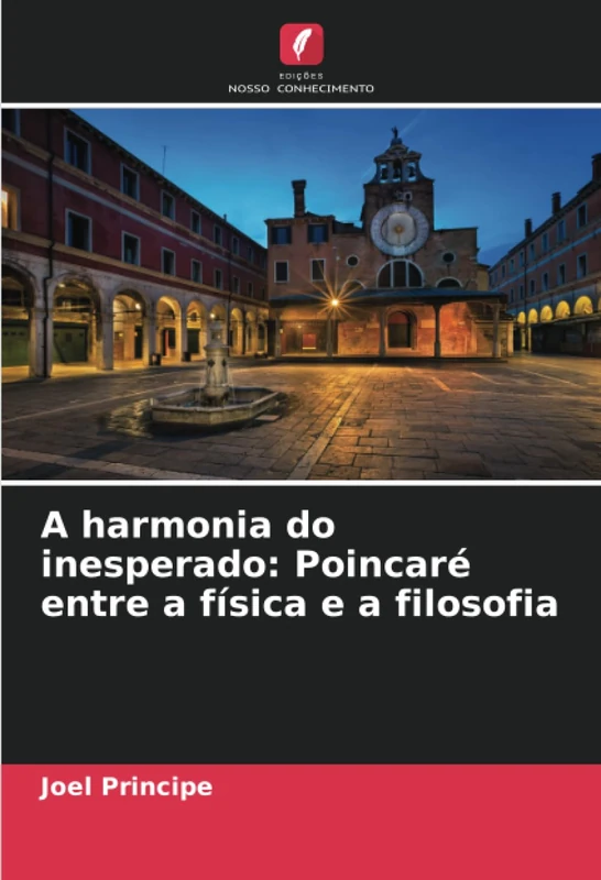 A harmonia do inesperado: Poincaré entre a física e a filosofia