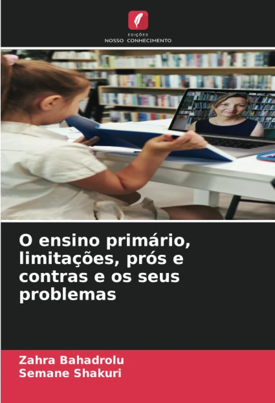 O ensino primário, limitações, prós e contras e os seus problemas