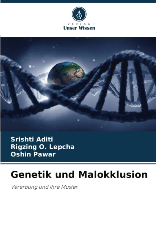 Genetik und Malokklusion: Vererbung und ihre Muster