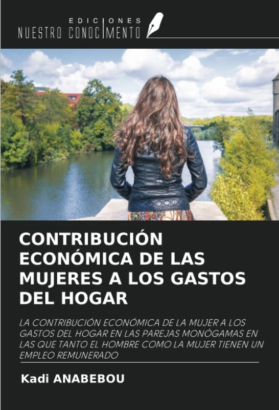 CONTRIBUCIÓN ECONÓMICA DE LAS MUJERES A LOS GASTOS DEL HOGAR: LA CONTRIBUCIÓN ECONÓMICA DE LA MUJER A LOS GASTOS DEL HOGAR EN LAS PAREJAS MONÓGAMAS EN ... COMO LA MUJER TIENEN UN EMPLEO REMUNERADO