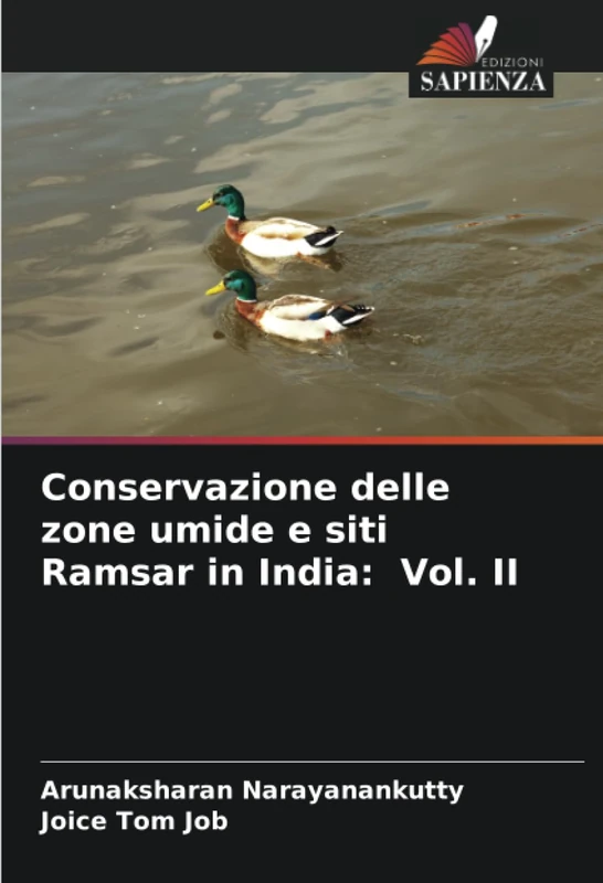 Conservazione delle zone umide e siti Ramsar in India: Vol. II