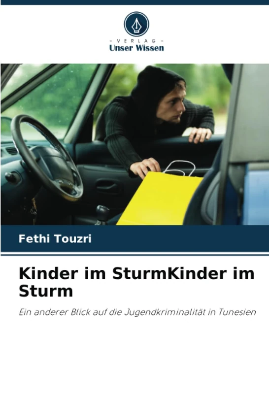 Kinder im SturmKinder im Sturm: Ein anderer Blick auf die Jugendkriminalität in Tunesien