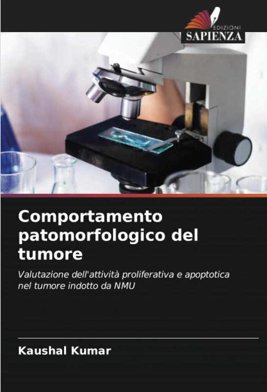 Comportamento patomorfologico del tumore: Valutazione dell'attività proliferativa e apoptotica nel tumore indotto da NMU