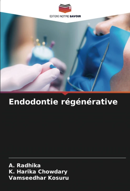 Endodontie régénérative