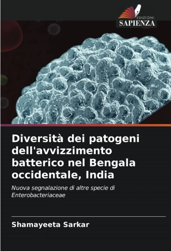 Diversità dei patogeni dell'avvizzimento batterico nel Bengala occidentale, India: Nuova segnalazione di altre specie di Enterobacteriaceae
