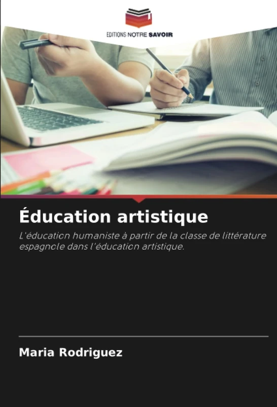 Éducation artistique: L'éducation humaniste à partir de la classe de littérature espagnole dans l'éducation artistique.