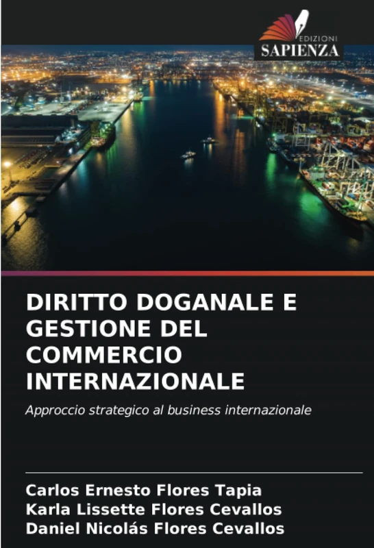 DIRITTO DOGANALE E GESTIONE DEL COMMERCIO INTERNAZIONALE: Approccio strategico al business internazionale