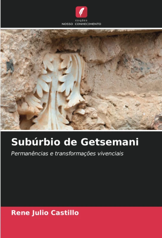 Subúrbio de Getsemani: Permanências e transformações vivenciais