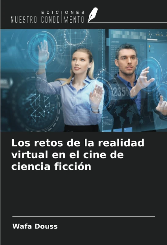 Los retos de la realidad virtual en el cine de ciencia ficción