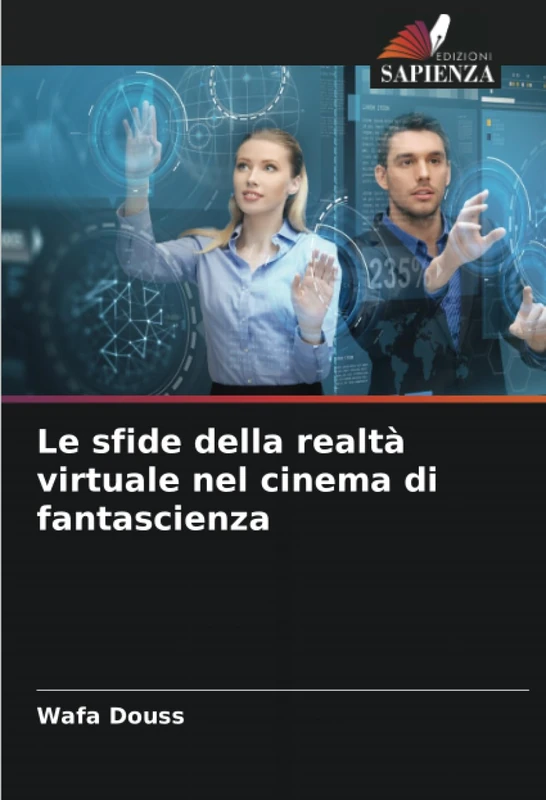 Le sfide della realtà virtuale nel cinema di fantascienza