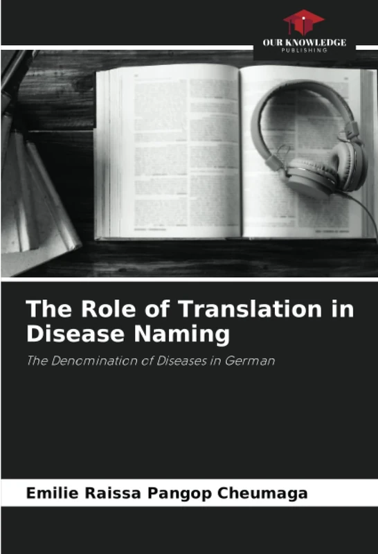 The Role of Translation in Disease Naming: The Denomination of Diseases in German - Image 1