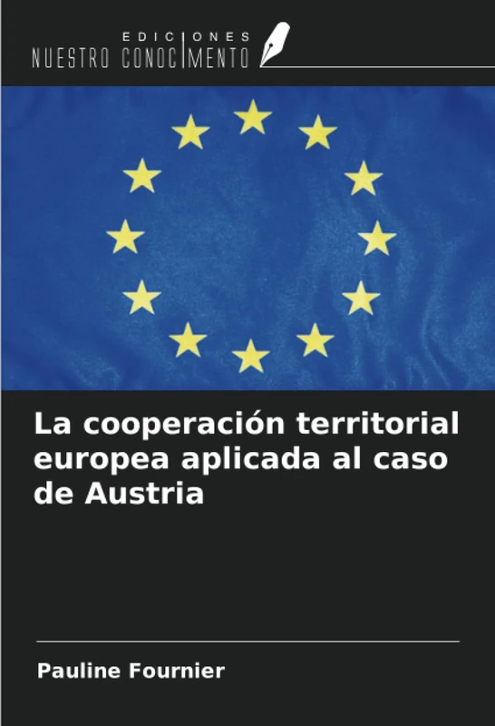 La cooperación territorial europea aplicada al caso de Austria