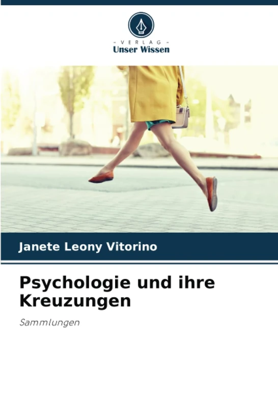 Psychologie und ihre Kreuzungen: Sammlungen