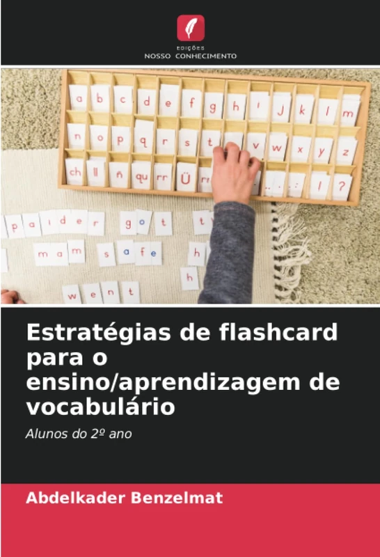 Estratégias de flashcard para o ensino/aprendizagem de vocabulário: Alunos do 2º ano