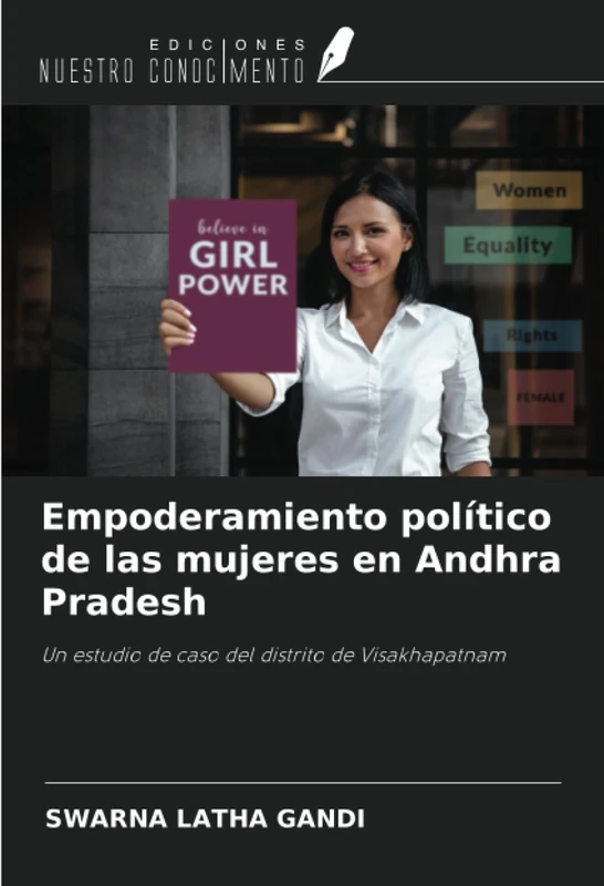 Empoderamiento político de las mujeres en Andhra Pradesh: Un estudio de caso del distrito de Visakhapatnam - Image 1