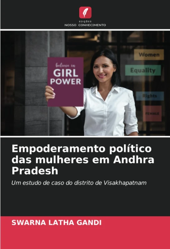 Empoderamento político das mulheres em Andhra Pradesh: Um estudo de caso do distrito de Visakhapatnam