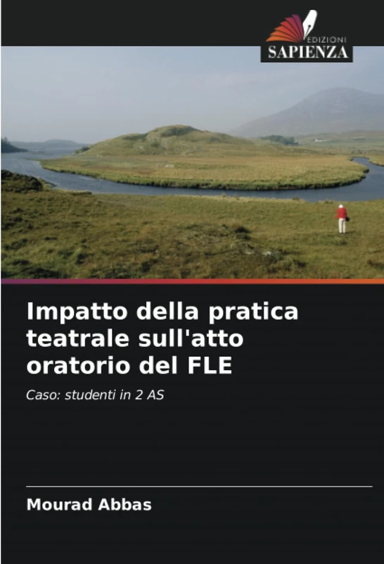 Impatto della pratica teatrale sull'atto oratorio del FLE: Caso: studenti in 2 AS